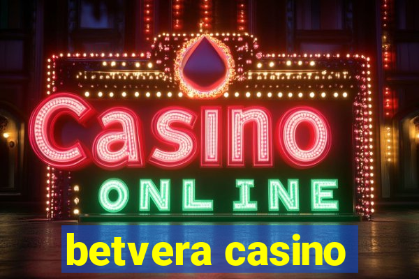 betvera casino